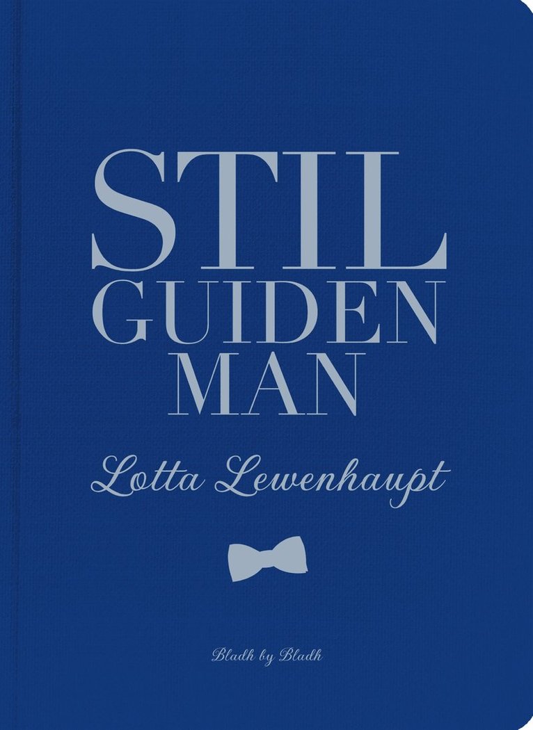 Lotta Lewenhaupt - Stilguiden Man, E-bok