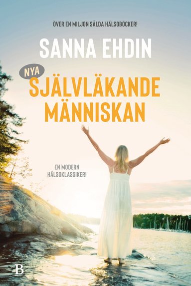 Sanna Ehdin - Nya självläkande människan, Häftad