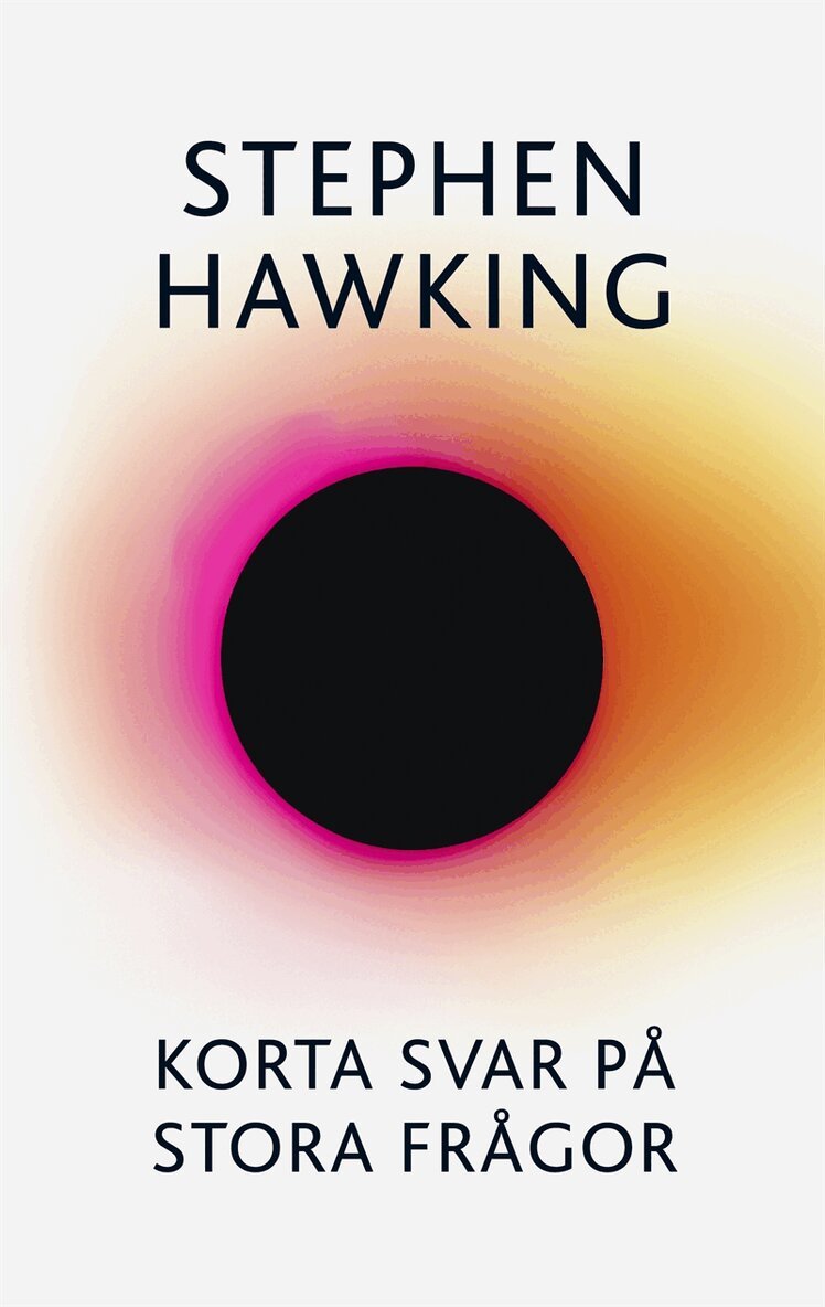 Stephen Hawking - Korta svar på stora frågor, E-bok