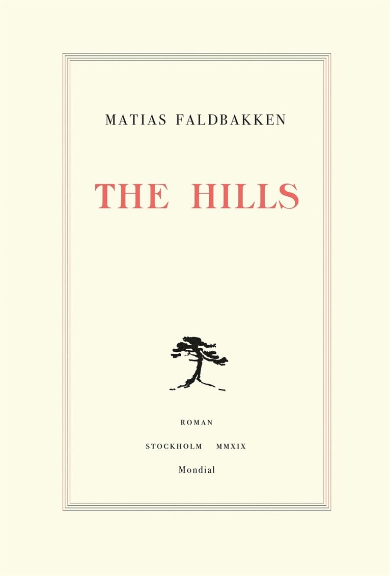 Matias Faldbakken - The Hills, E-bok
