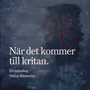 När det kommer till kritan