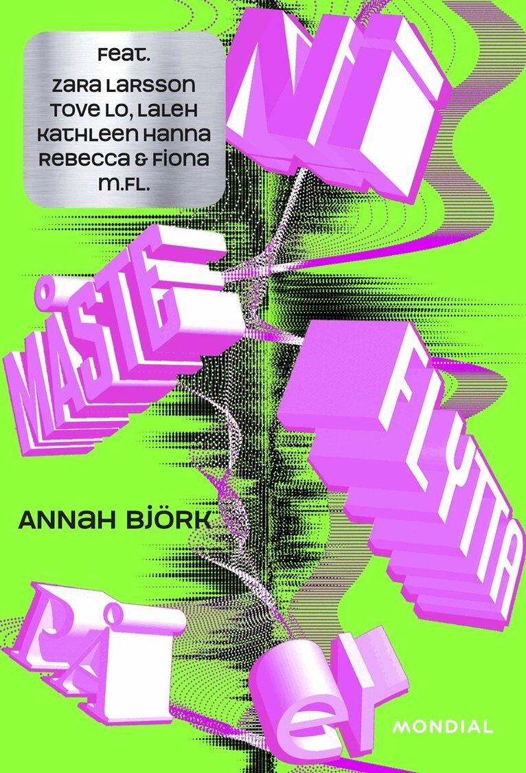 Annah Björk - Ni måste flytta på er, E-bok