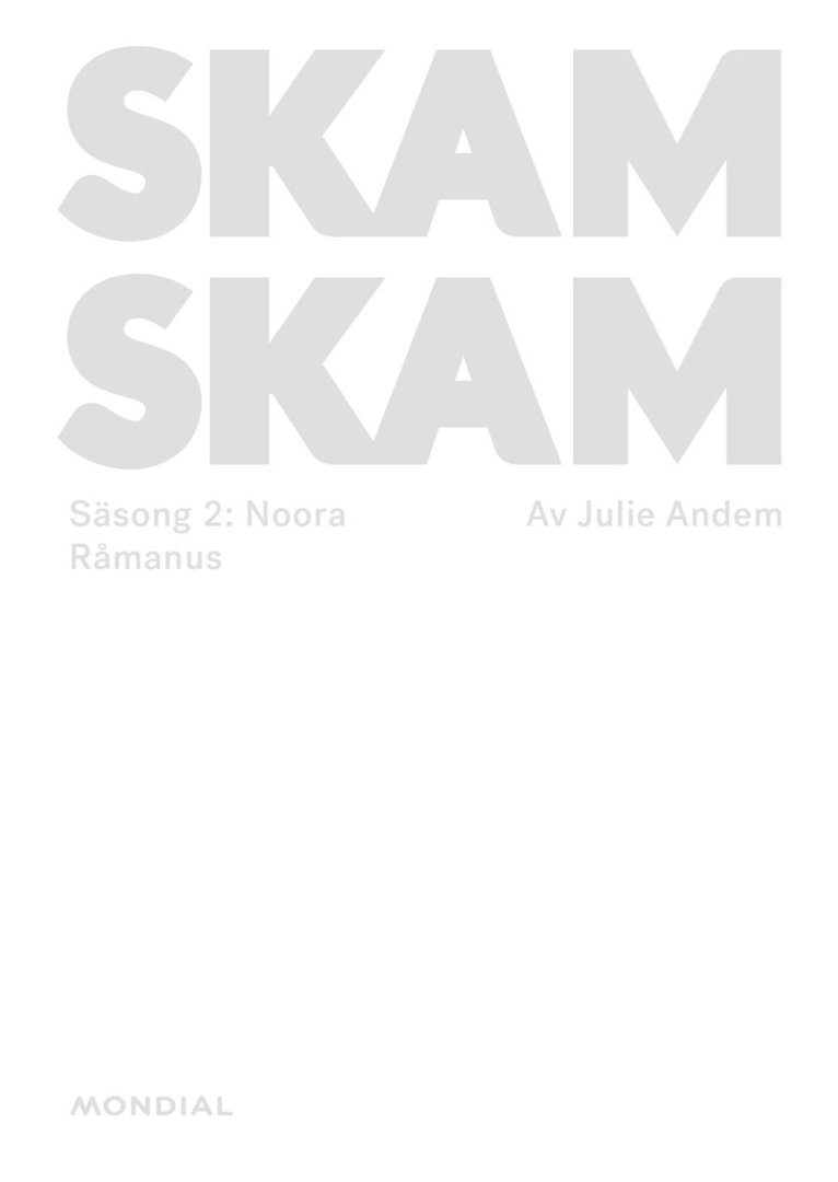 Julie Andem - Skam. Säsong 2: Noora, E-bok