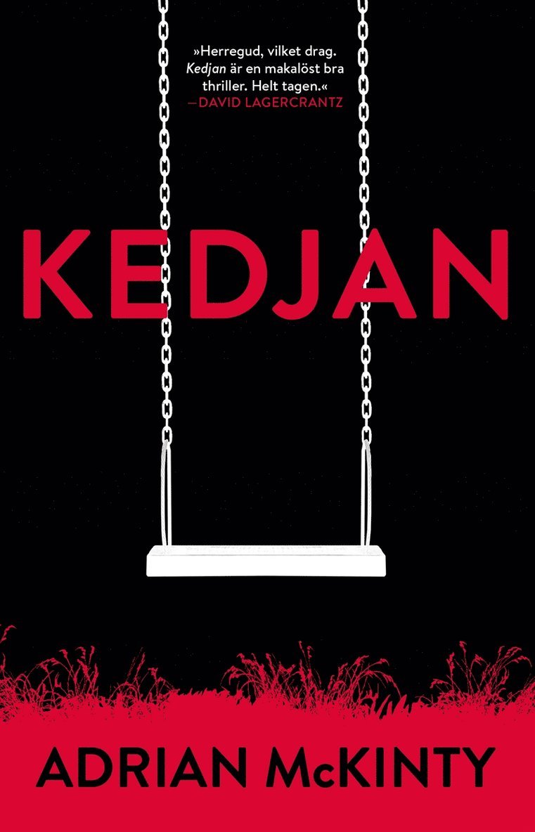 Gösta Svenn, Adrian McKinty - Kedjan, E-bok