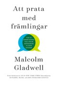 Att prata med frmlingar : vad vi borde knna till om de mnniskor vi inte knner