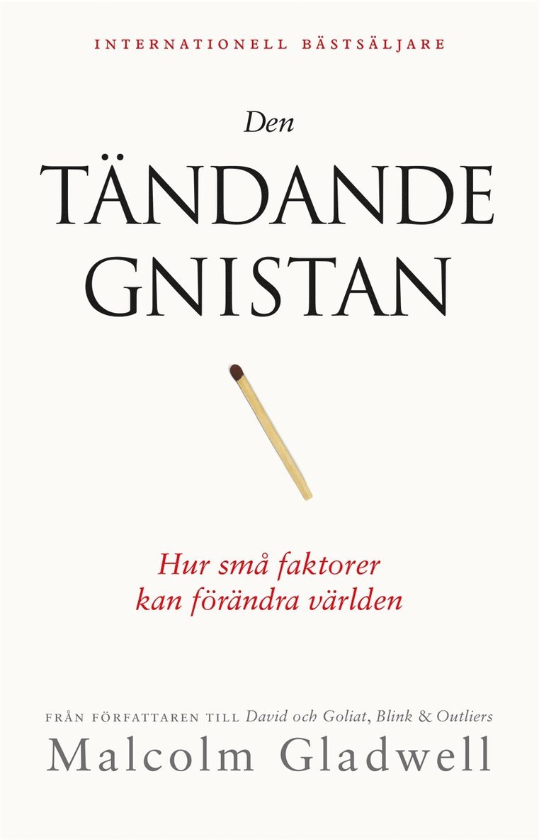 Malcolm Gladwell - Den tändande gnistan, E-bok