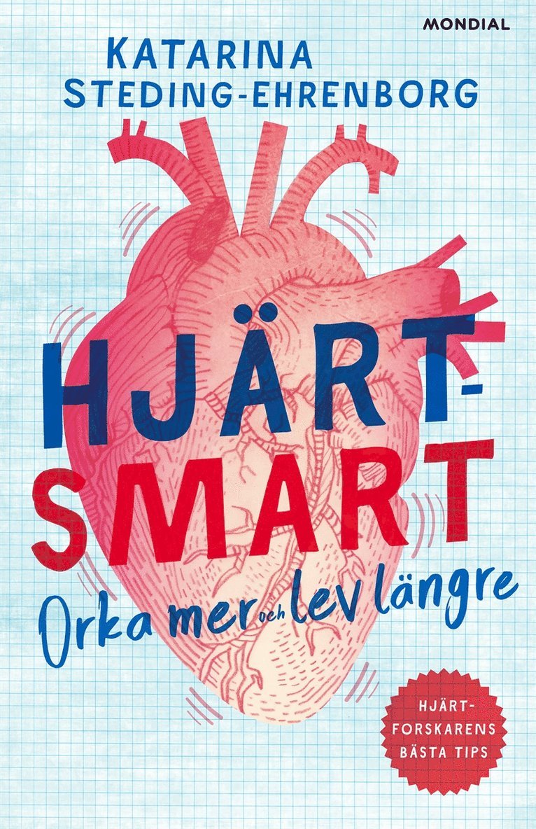Katarina Steding-Ehrenborg - Hjärtsmart : orka mer och lev längre, E-bok