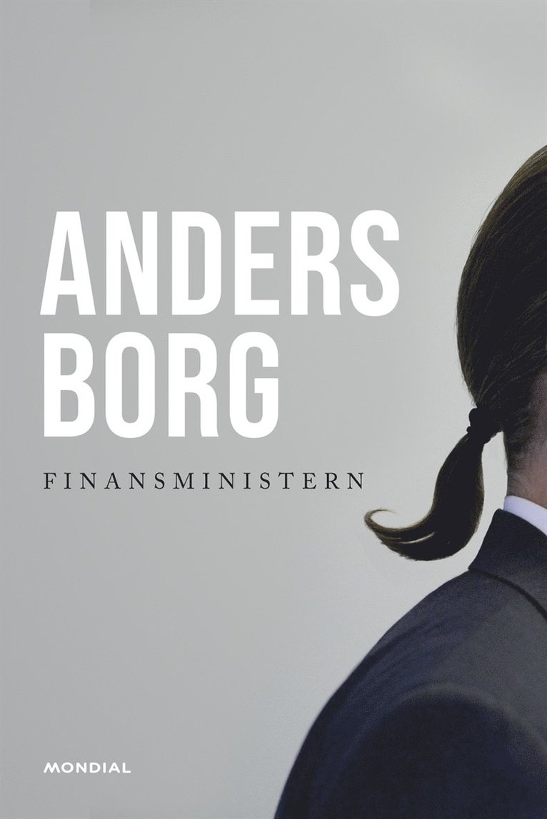 Anders Borg - Finansministern, E-bok