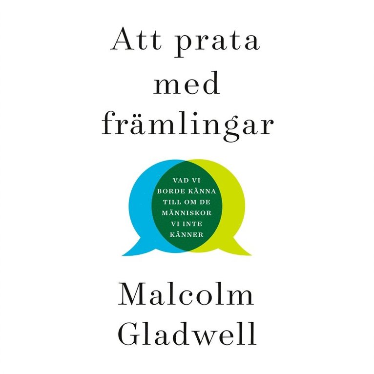 Malcolm Gladwell - Att prata med främlingar, Ljudbok