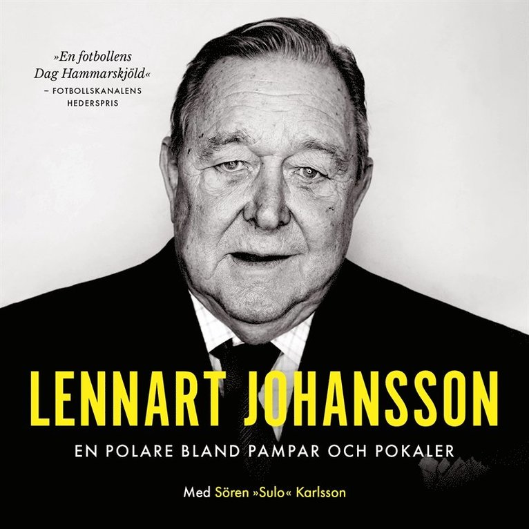 Lennart Johansson - En polare bland pampar och pokaler, Ljudbok