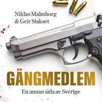 Gngmedlem : en annan sida av Sverige