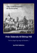 Frn Sderala till Bishop Hill : och en ngel tog mig vid handen - jansonismen  1843-1846