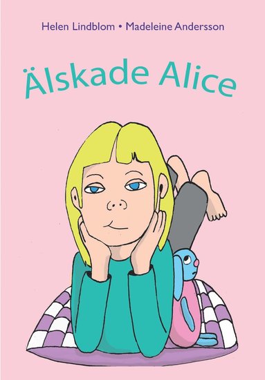 Helen Lindblom Älskade Alice