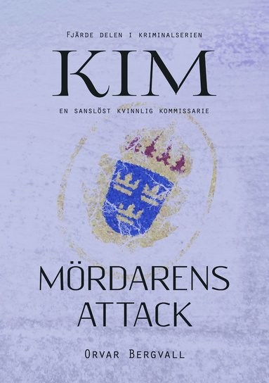 Orvar Bergvall Mördarens attack