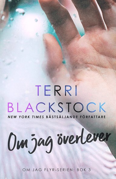 Terri Blackstock Om jag överlever