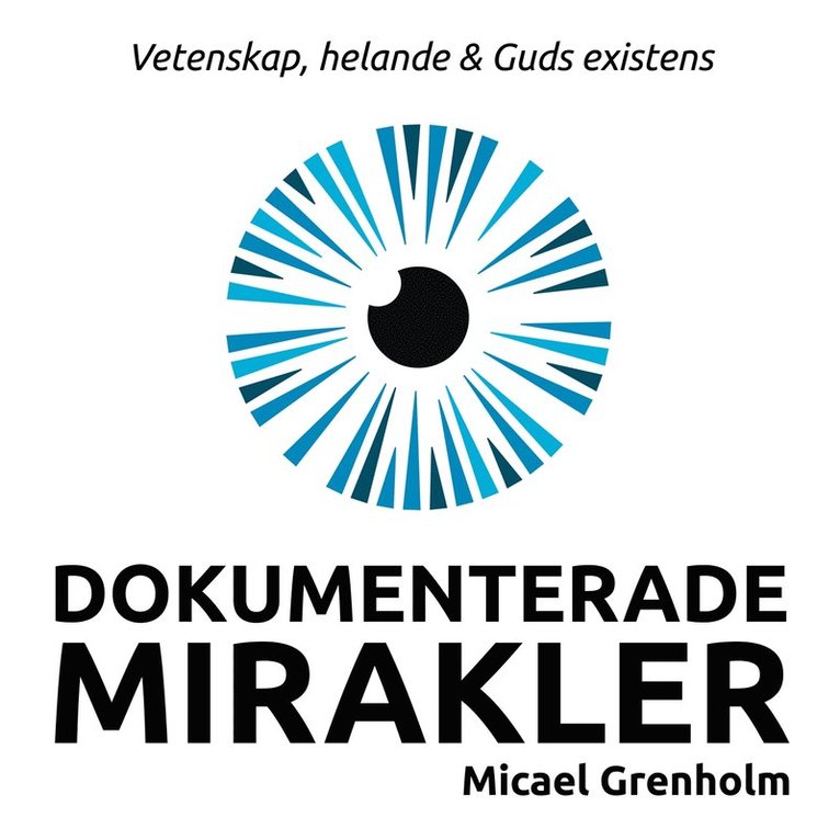 Micael Grenholm - Dokumenterade mirakler, Ljudbok