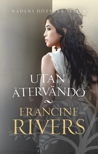 Francine Rivers Utan återvändo