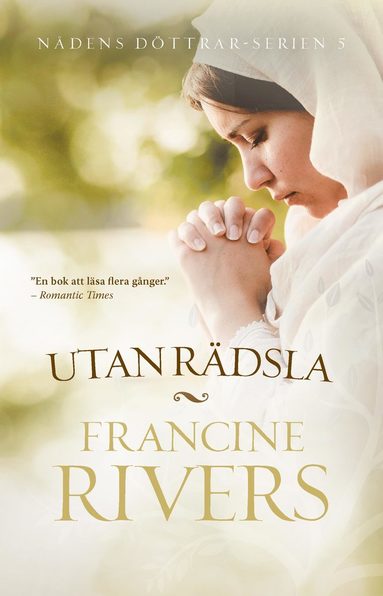 Francine Rivers Utan Rädsla