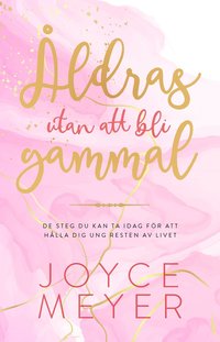 ldras utan att bli gammal