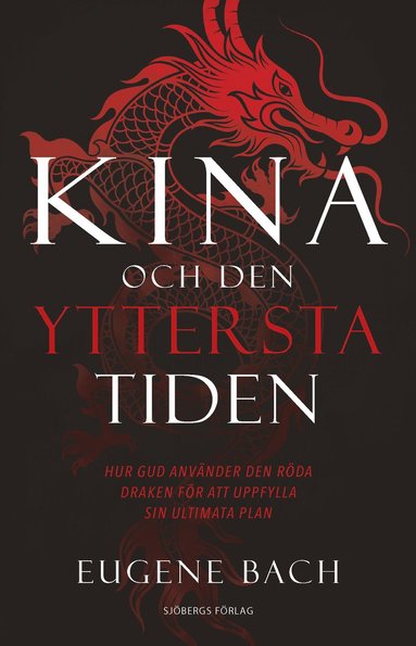 Eugene Bach Kina och den yttersta tiden