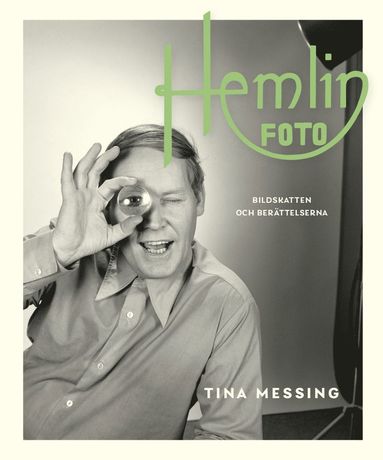 Hemlin Foto – Bildskatten och berättelserna