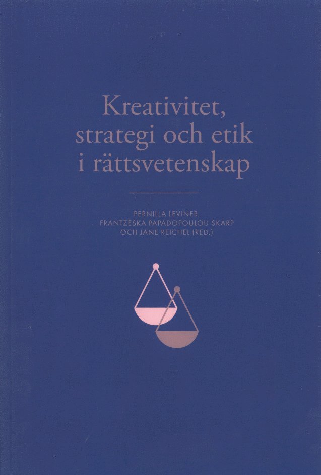 Kreativitet, strategi och etik i rättsvetenskap, Häftad