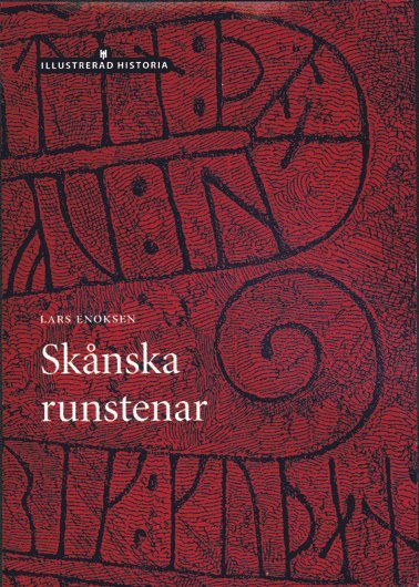 Lars Magnar Enoksen - Skånska runstenar, Häftad
