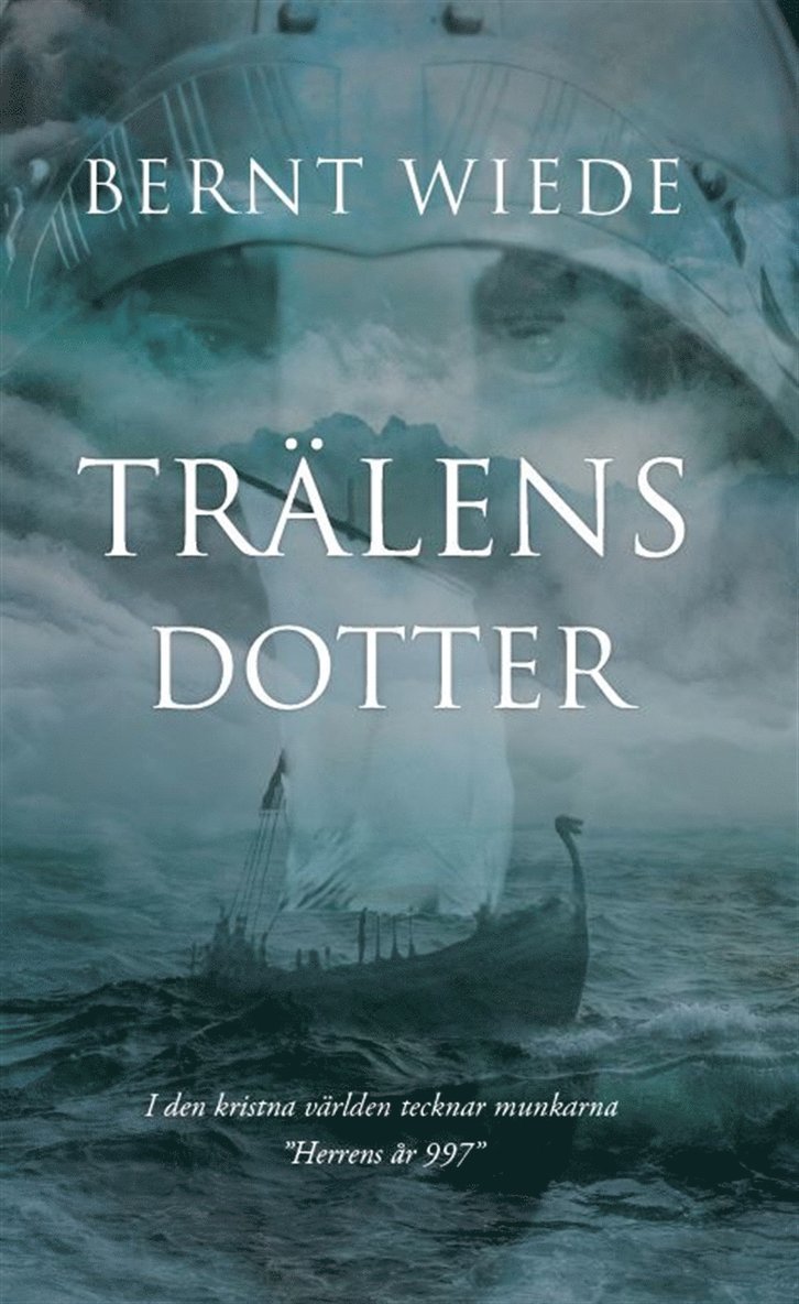 Bernt Wiede - Trälens dotter, E-bok