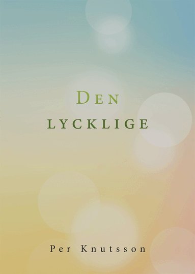 Per Knutsson - Den lycklige, E-bok