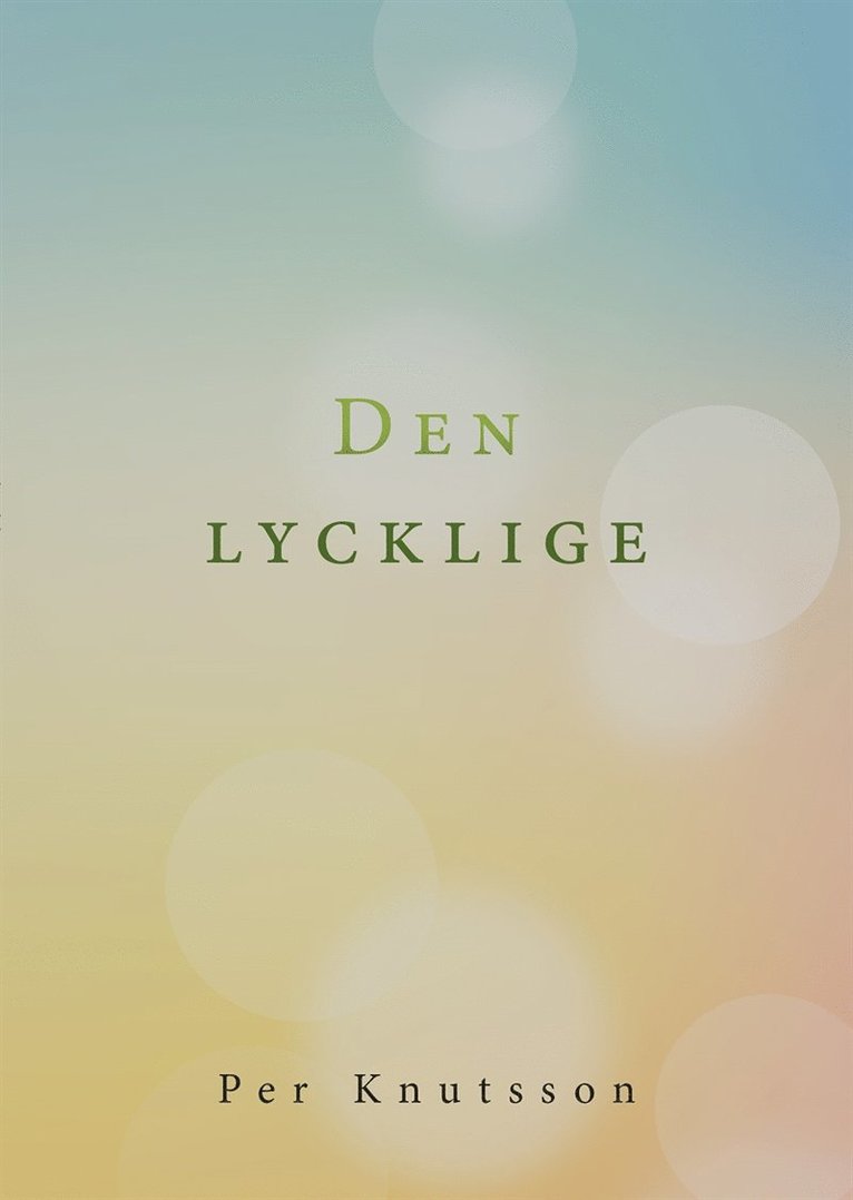 Per Knutsson - Den lycklige, E-bok