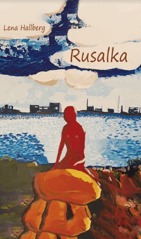 Lena Hallberg - Rusalka, Häftad