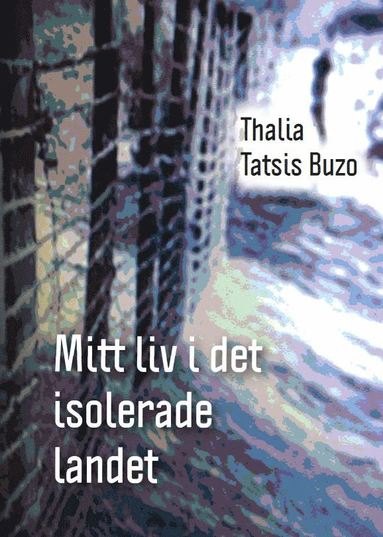 Thalia Tatsis Buzo Mitt liv i det isolerade landet