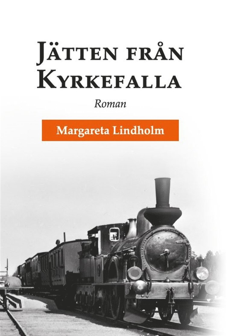 Lindholm Margareta - Jätten från Kyrkefalla, E-bok