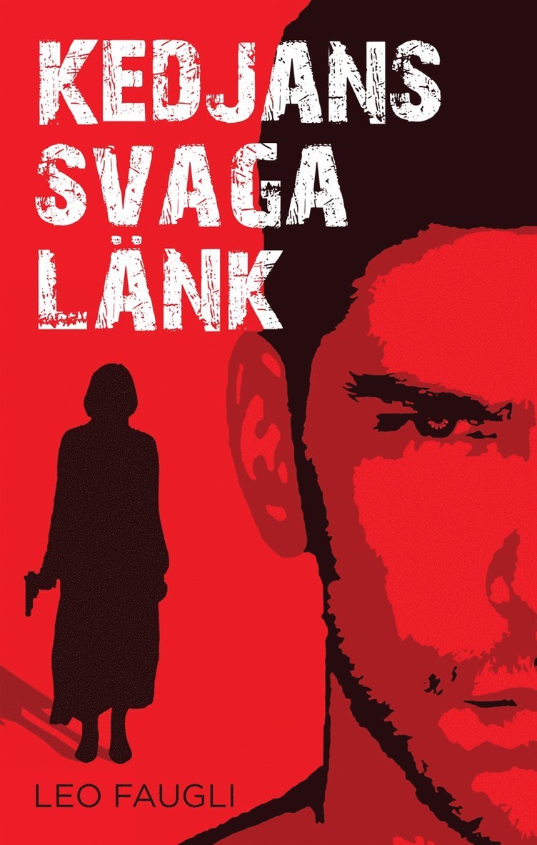 Leo Faugli - Kedjans svaga länk, E-bok