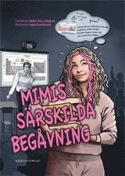 Malin Roca Ahlgren Mimis särskilda begåvning