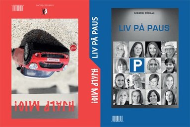 Anja Wikström, Anna Carlsson, Johanna Eiderholm, Annelie Strömberg, Jessica Stigsdotter Axberg, Malin Roca Ahlgren, Jessica Hjert Flood, Anne Liljeroth, Lena Holfve, Anna Säfström, Hanna Lans, Eva Svärd, Paula Barte, Yvonne Andersson, Marika King, Katarina Vintrafors - Liv på paus - Hjälp mig!, Häftad