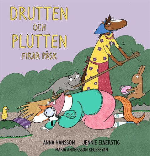 Anna Hansson, Jennie Elverstig - Drutten och Plutten firar påsk, Inbunden