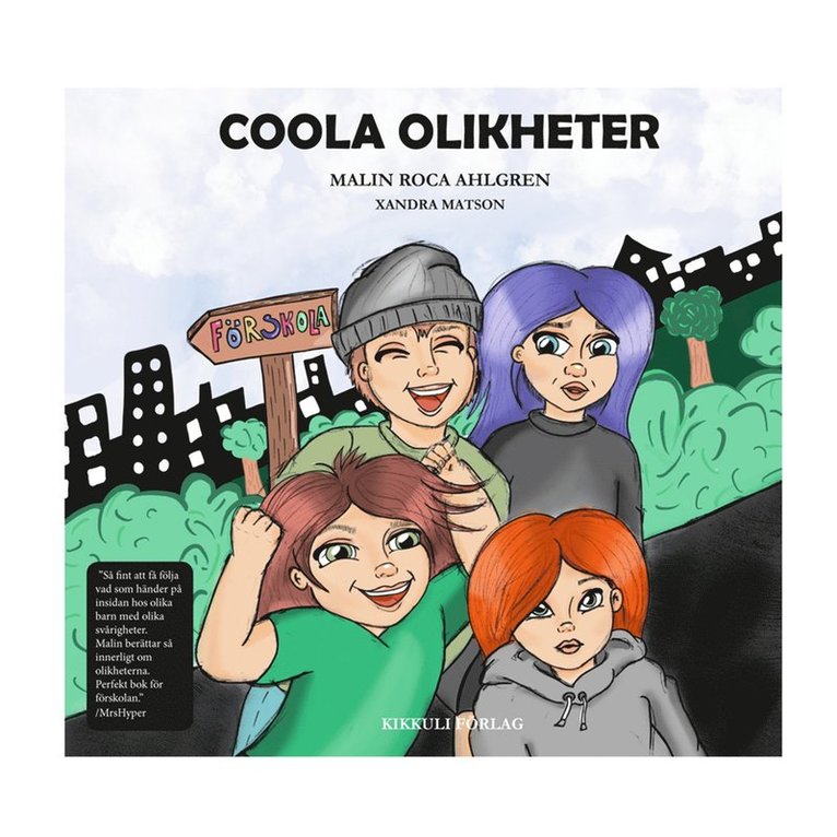 Malin Roca Ahlgren, Anna Lärk Ståhlberg - Coola olikheter, E-bok