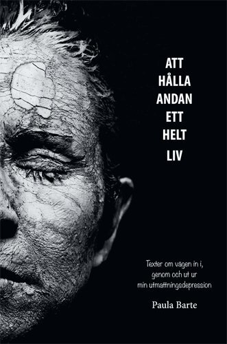 Paula Barte - Att hålla andan ett helt liv, Häftad