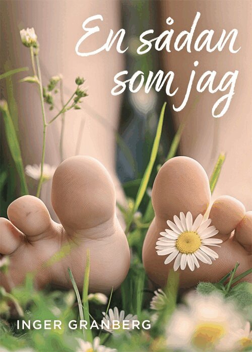 Inger Granberg - En sådan som jag, Häftad