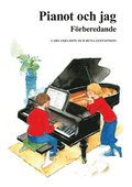 Pianot och jag : frberedande