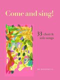 Come and Sing : 33 choir & solo songs