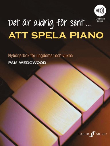 Det är aldrig för sent att spela piano ljudfiler online