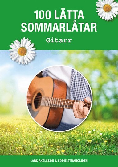 Lars Axelsson, Eddie Strängliden 100 lätta sommarlåtar gitarr