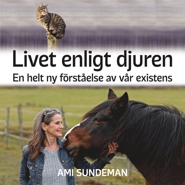 Ami Sundeman - Livet enligt djuren, Ljudbok