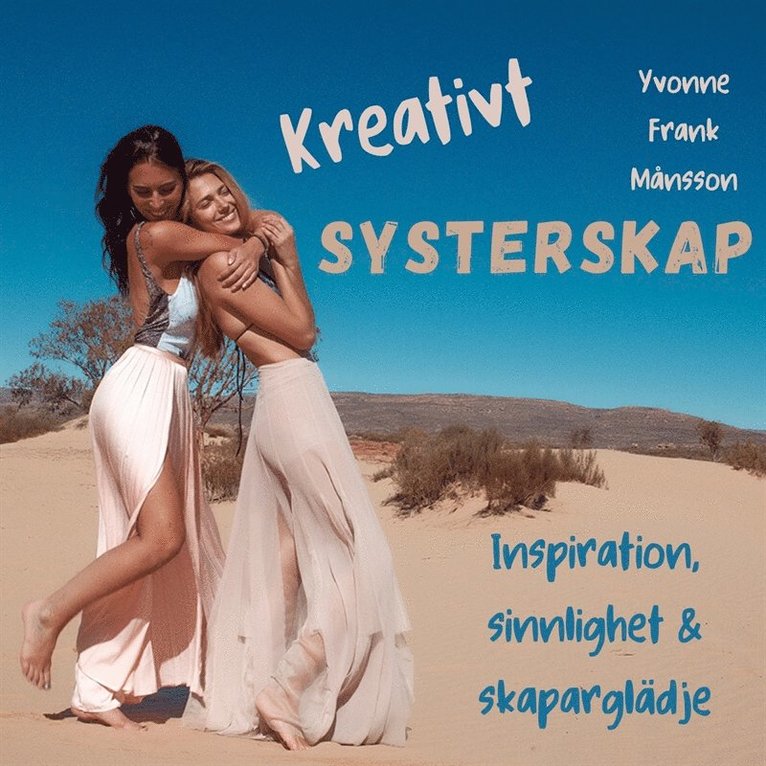Yvonne Frank Månsson - Kreativt Systerskap, Ljudbok