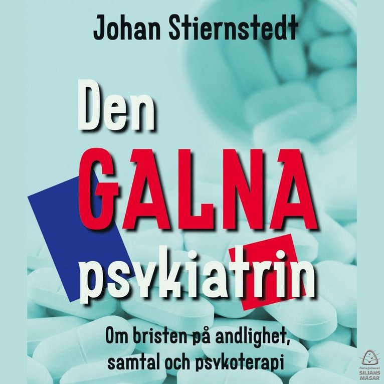 Johan Stiernstedt - Den GALNA psykiatrin, Ljudbok
