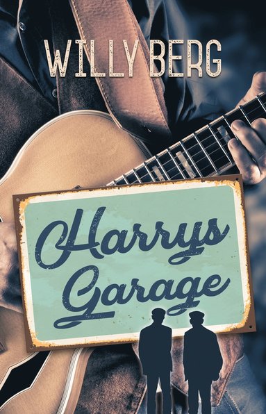 Willy Berg Harrys Garage