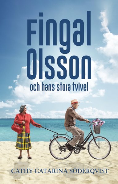 Cathy Catarina Söderqvist Fingal Olsson och hans stora tvivel