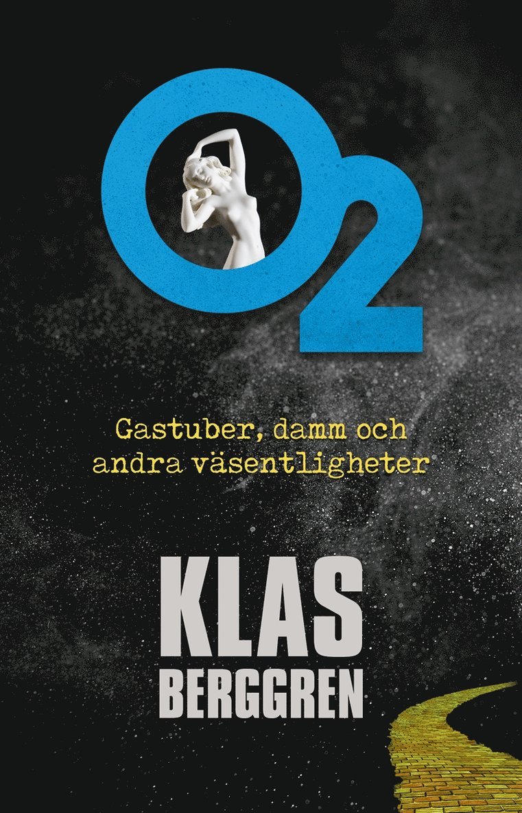 Klas Berggren - O2 - Gastuber, damm och andra väsentligheter, E-bok